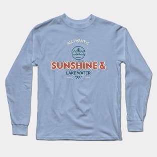 Sunshine Lake Lover Long Sleeve T-Shirt
